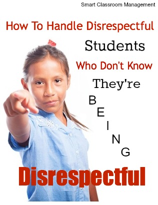 Don't be disrespectful!” 