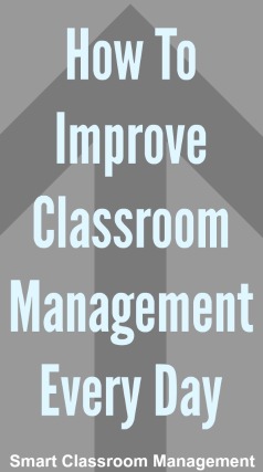 Smart Classroom Management: How To Improve Classroom Management Every Day