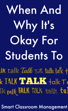 Smart Classroom Management: When And Why It's Okay For Students To Talk