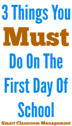 Smart Classroom Management: 3 Things You Must Do On The First Day Of School