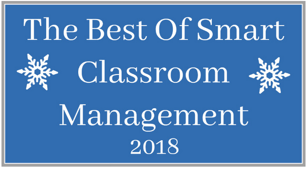 Smart Classroom Management: The Best Of Smart Classroom Management 2018