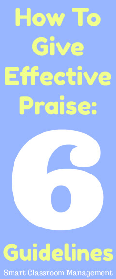 Smart Classroom Management: How To Give Effective Praise: 6 Guidelines