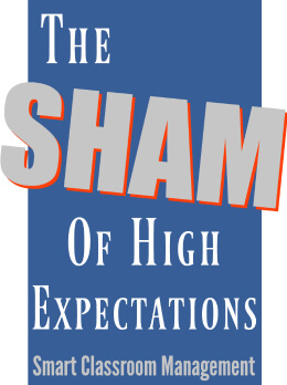 Smart Classroom Management: The Sham Of High Expectations