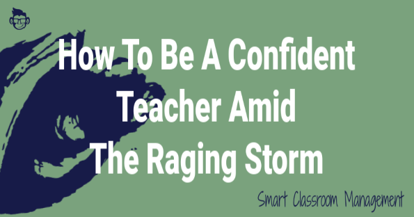 smart classroom management: how to be a confident teacher