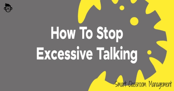 How To Stop Excessive Talking