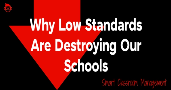 akıllı sınıf yönetimi: neden düşük standartlar okullarımızı mahvediyor?