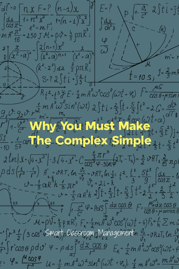akıllı sınıf yönetimi: neden kompleksi basitleştirmelisiniz?
