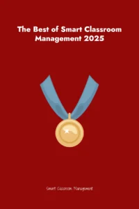the best of smart classroom management 2025