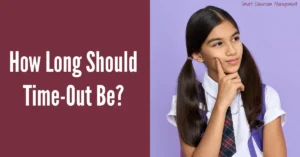 Smart Classroom Management: How Long Should Time-Out Be?